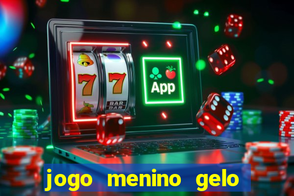 jogo menino gelo menina lava